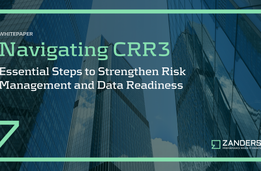 Navigating CRR3 - Essential Steps to Strengthen Risk Management and Data Readiness